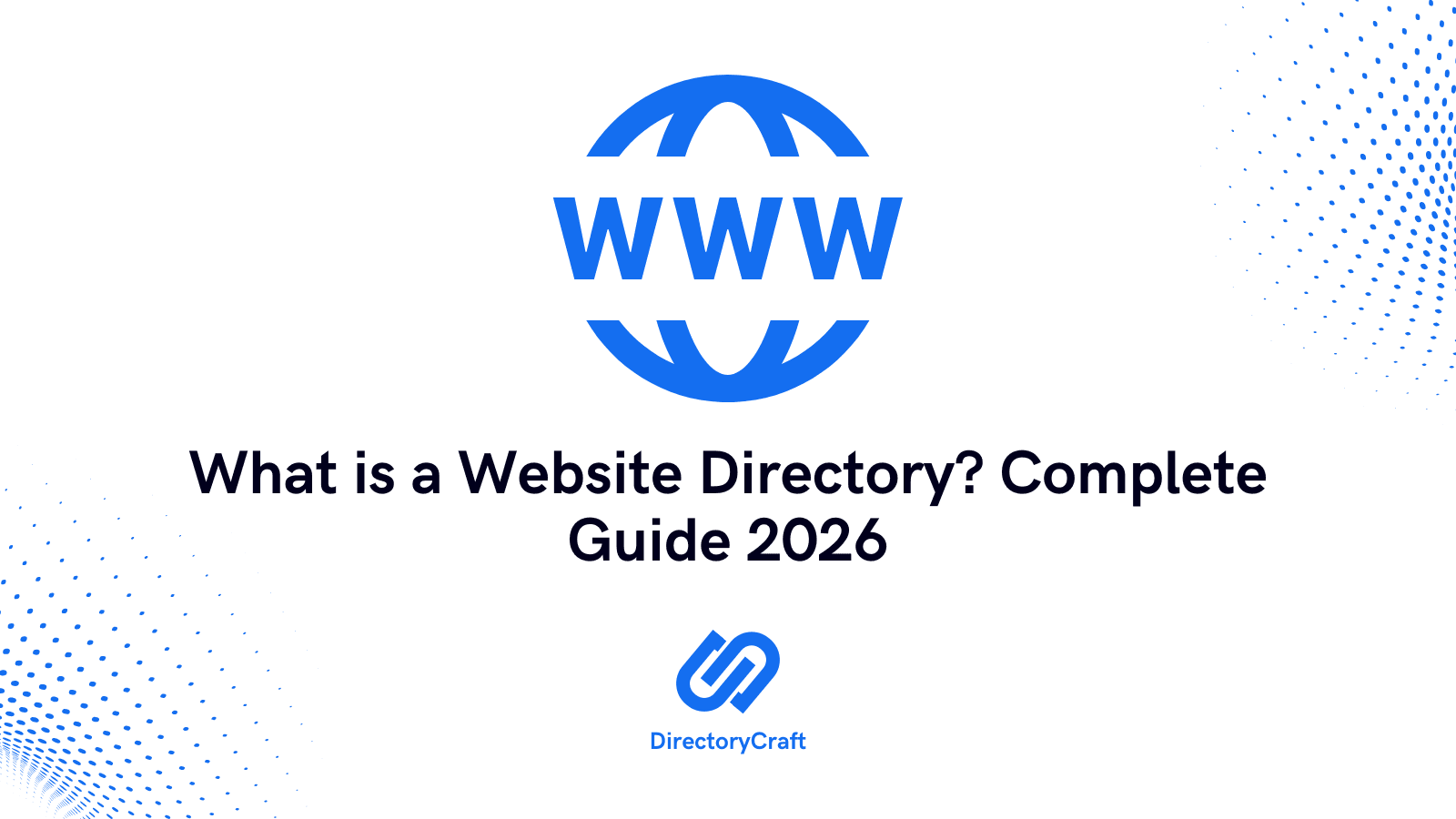 What is a Website Directory? Complete Guide 2026