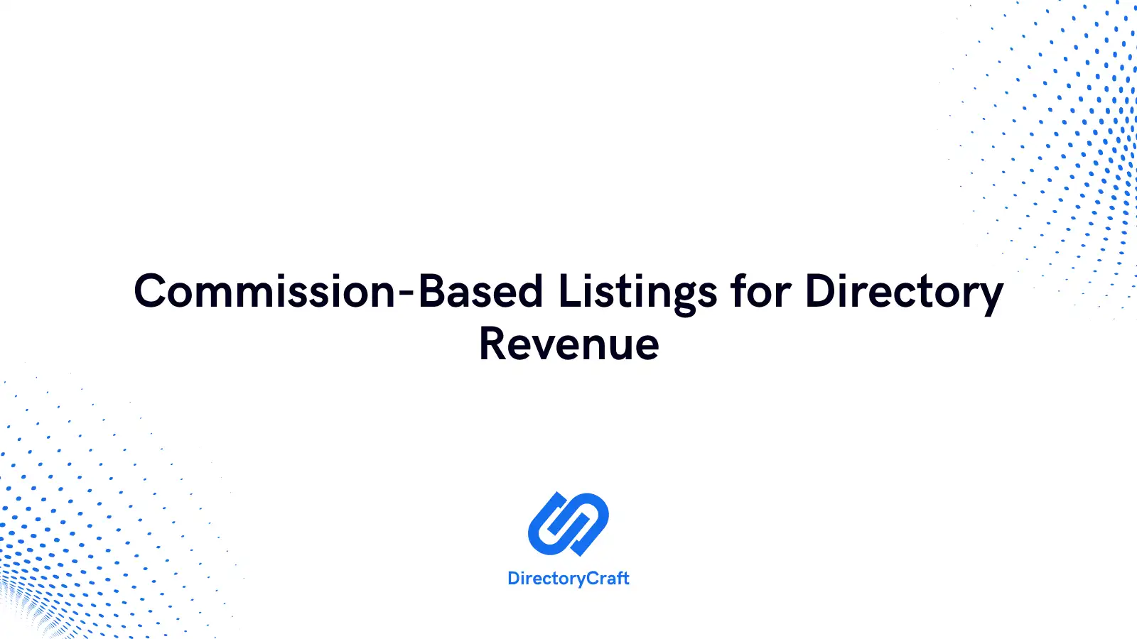 Commission-Based Listings for Directory Revenue